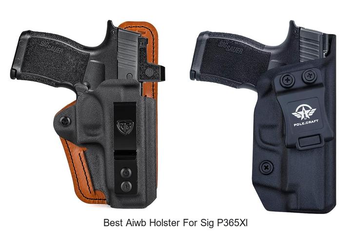 Best AIWB Holster For Sig P365XL: Must-Have Pick Now!