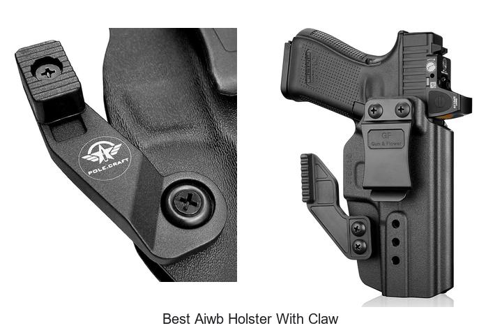 Best AIWB Holster With Claw That Shooters Swear By!