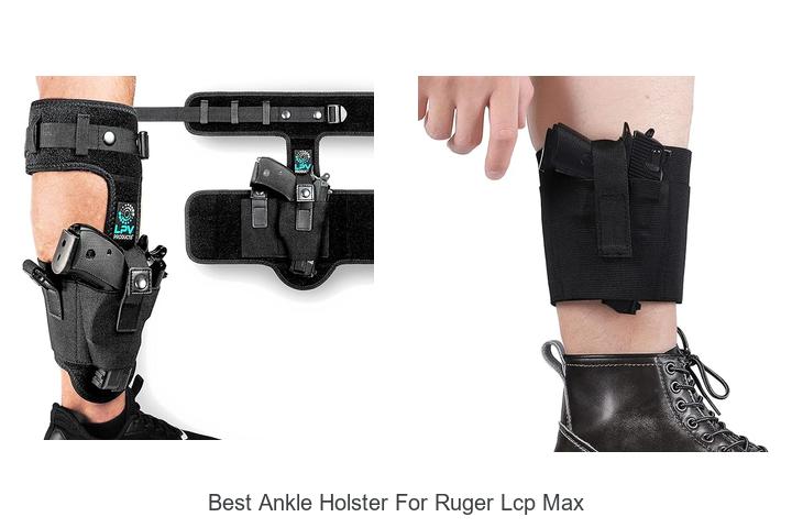 Best Ankle Holster For Ruger LCP Max: Top Picks Revealed!