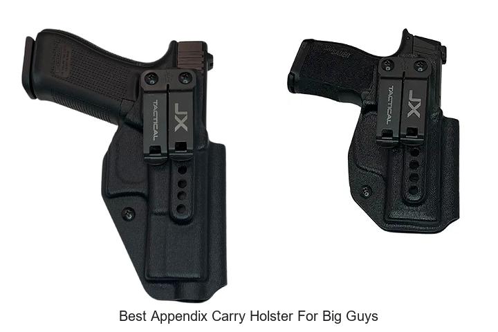 Best Appendix Carry Holster For Big Guys That Fits Perfect