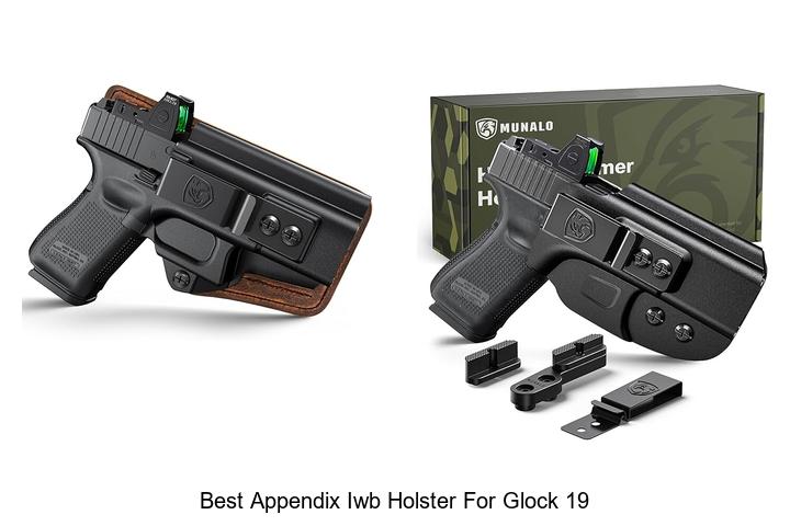 Best Appendix IWB Holster For Glock 19 That Fits Perfect