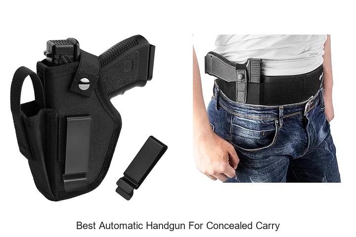 Best Automatic Handgun For Concealed Carry: Top Picks!