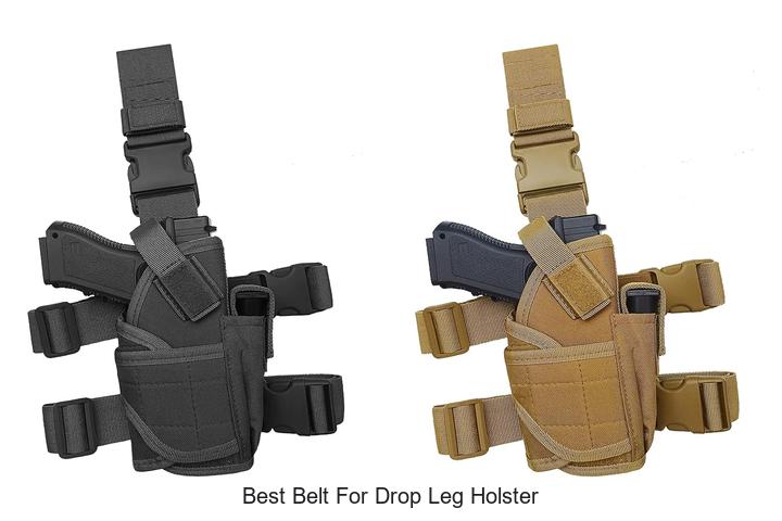 Best Belt For Drop Leg Holster That Will Blow Your Mind