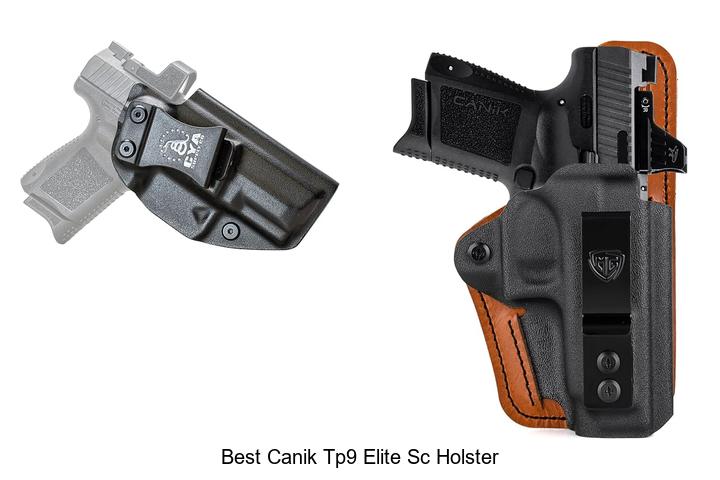 Best Canik TP9 Elite SC Holster: Ultimate Carry Guide!
