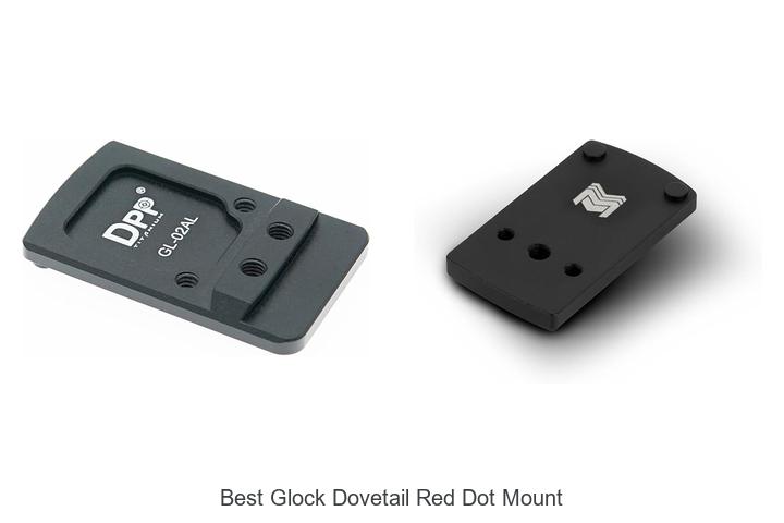 Best Glock Dovetail Red Dot Mount: Top Picks Revealed!