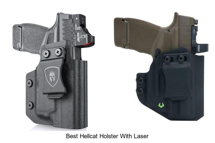 Best Hellcat Holster With Laser That Will Blow Your Mind