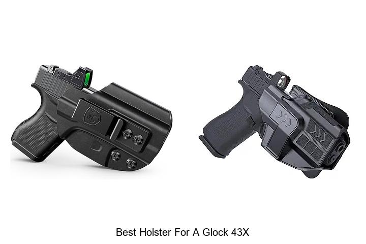 Best Holster for a Glock 43X That Will Shock You!