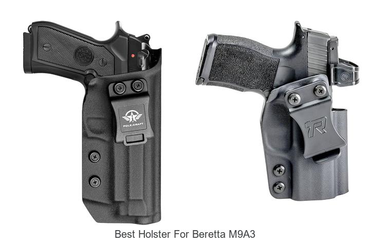 Best Holster For Beretta M9A3: Top Picks You Can’t Miss
