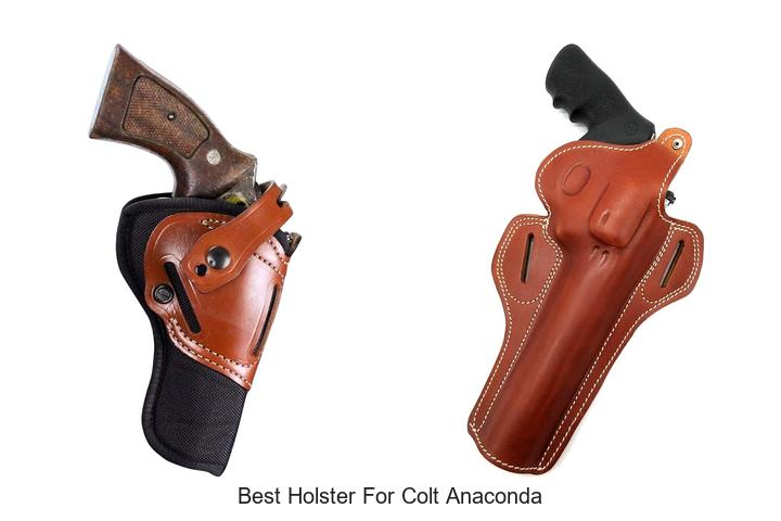 Best Holster For Colt Anaconda You Can’t Miss Today!
