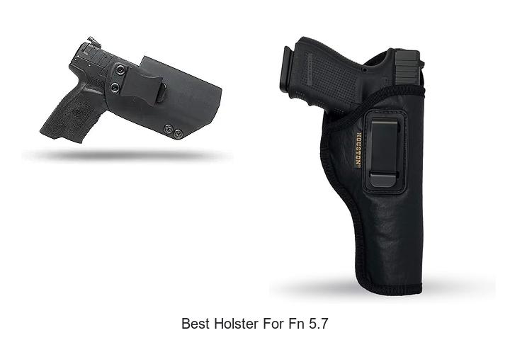 Best Holster For FN 5.7 That Shooters Swear By Now!