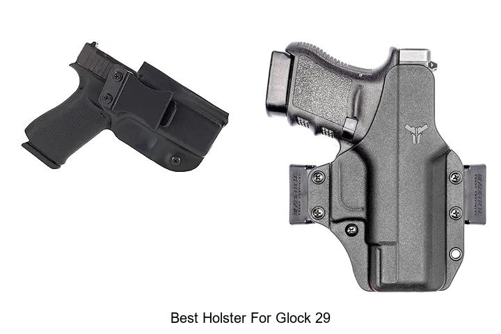Best Holster For Glock 29 That Will Blow Your Mind!