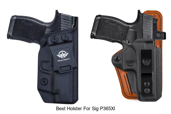 Best Holster For Sig P365XL – Unbeatable Comfort & Fit!