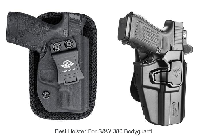 Best Holster For S&W 380 Bodyguard That Will Amaze You!