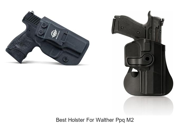 Best Holster For Walther PPQ M2 You Can’t Miss Today
