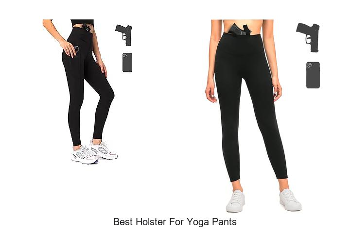 Best Holster For Yoga Pants That You Can’t Miss Today