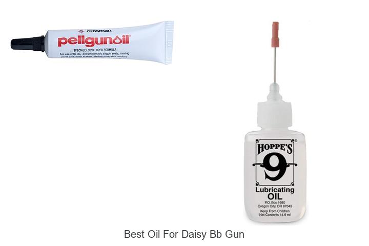 Best Oil For Daisy BB Gun: Secrets To Peak Performance!