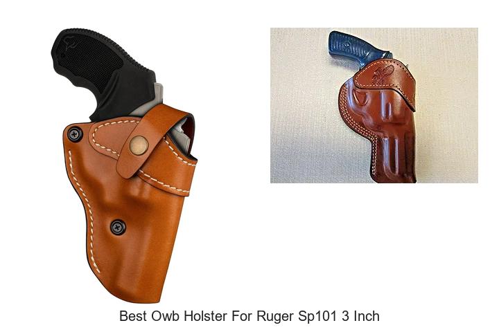 Best OWB Holster for Ruger SP101 3 Inch – Must See Picks!