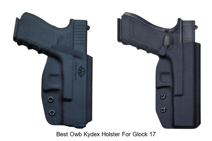 Best OWB Kydex Holster for Glock 17 – Ultimate Comfort!