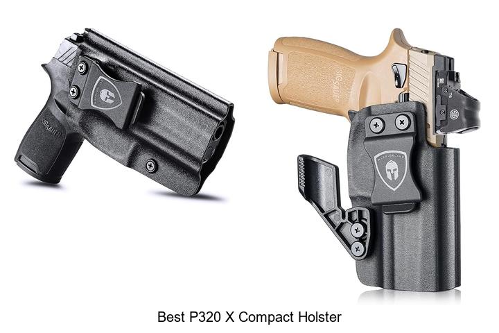 Best P320 X Compact Holster That Will Blow Your Mind