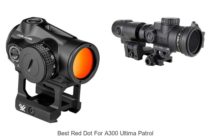 Best Red Dot For A300 Ultima Patrol: Top Picks Revealed!