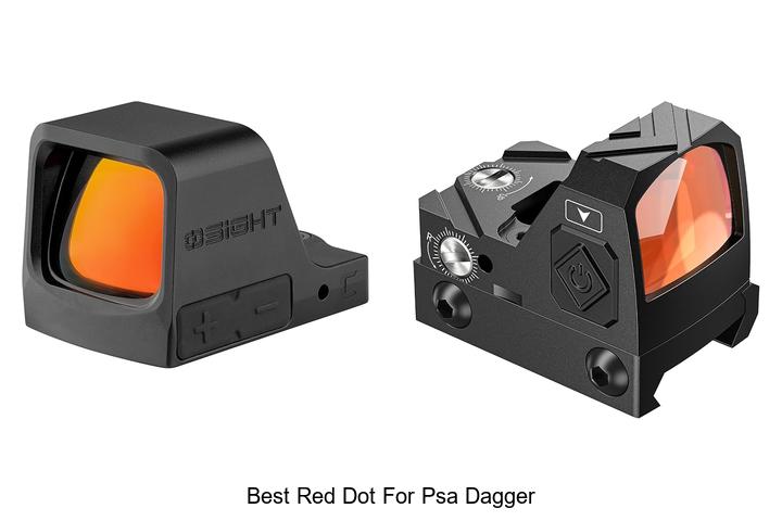 Best Red Dot For PSA Dagger: Top Picks You Can’t Miss!