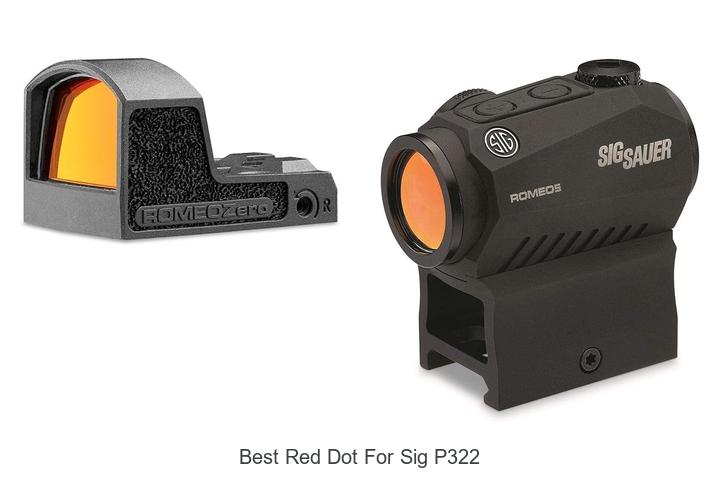 Best Red Dot For Sig P322 That Will Blow Your Mind
