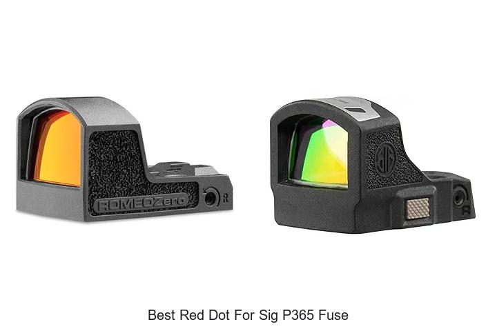 Best Red Dot for Sig P365 Fuse That Changes the Game!