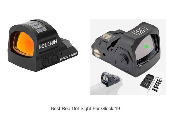 Best Red Dot Sight For Glock 19 That Will Blow Your Mind!