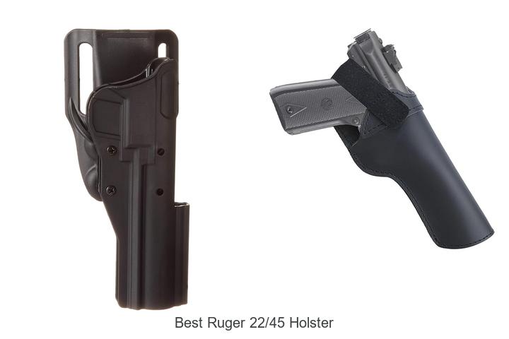Best Ruger 22/45 Holster That Shooters Swear By!