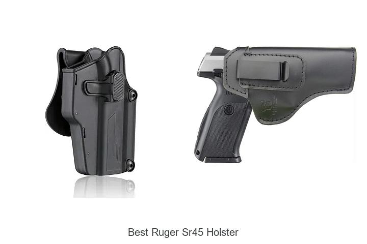 Best Ruger SR45 Holster: Top Picks You Can’t Miss!