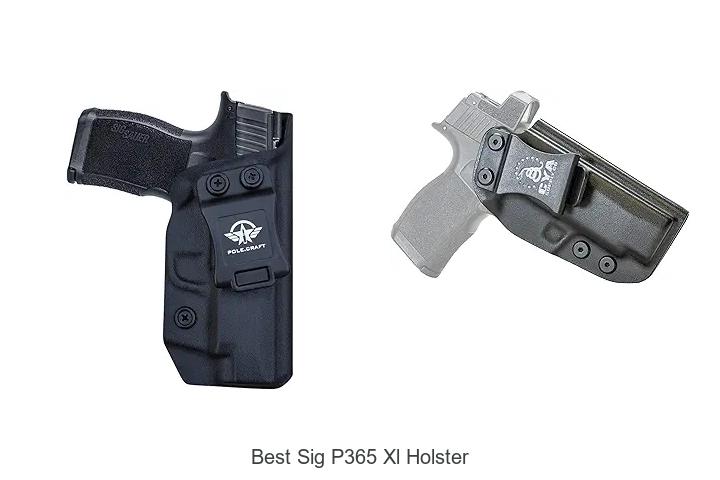 Best Sig P365 XL Holster You Can’t Miss Today!