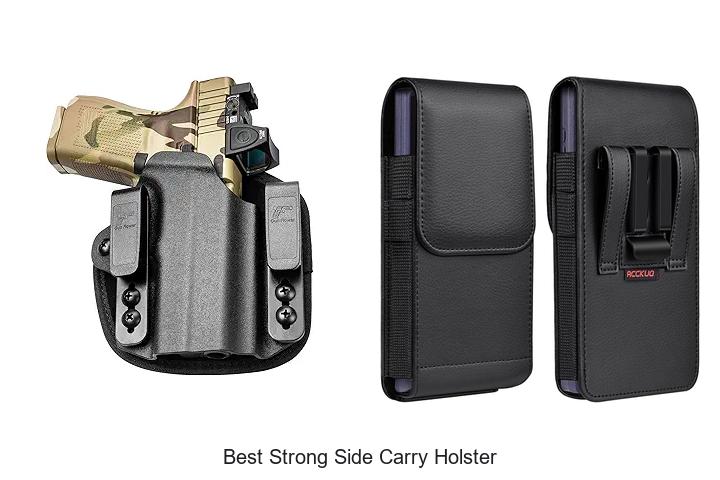 Best Strong Side Carry Holster That Will Change Your Game