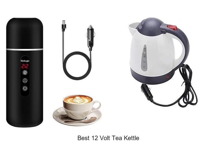 Top 13 Best 12 Volt Tea Kettle For Quick Boiling