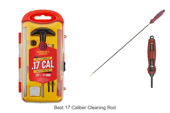 Best 17 Caliber Cleaning Rod That Will Blow Your Mind!