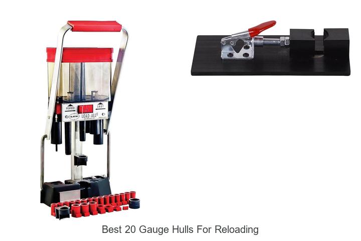 Best 20 Gauge Hulls for Reloading You Can’t Miss!
