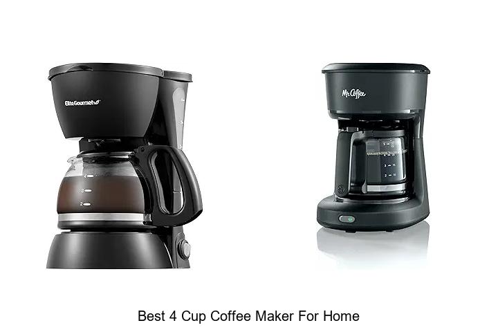 Top 12 Best 4 Cup Coffee Maker for Home You Must See