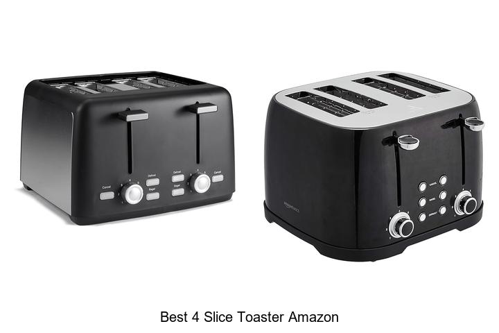Top 15 Best 4 Slice Toaster Amazon for Perfect Toasting