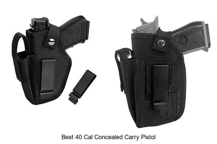 Best 40 Cal Concealed Carry Pistol: Top Picks You Need Now
