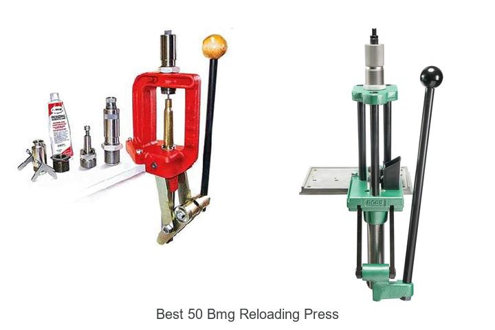 Best 50 BMG Reloading Press You Can’t Miss Today!