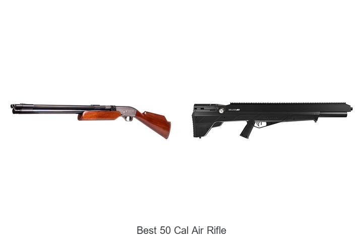 Best 50 Cal Air Rifle That Will Blow Your Mind Today!