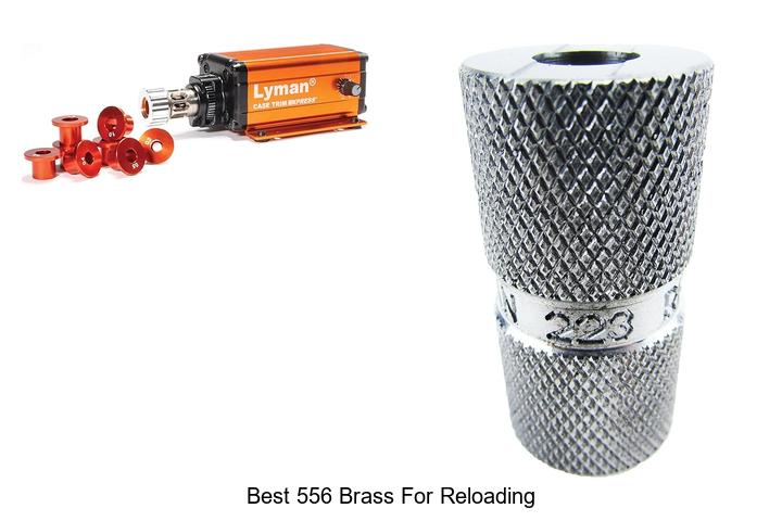 Best 556 Brass For Reloading That Experts Swear By