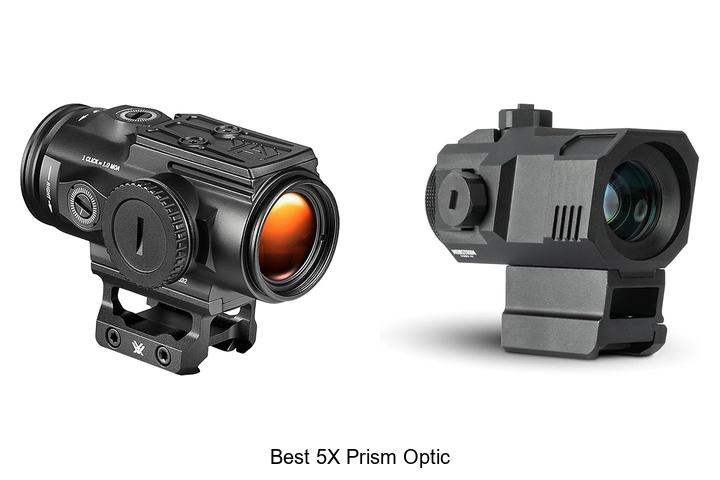 Best 5x Prism Optic That Will Blow Your Mind Today