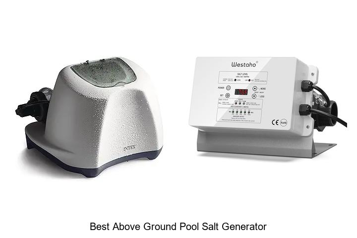 Top 12 Best Above Ground Pool Salt Generator for Crystal Clear Water