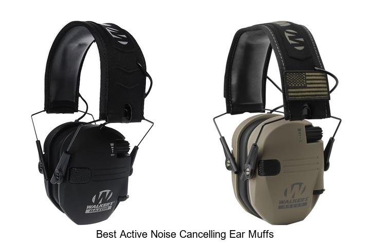 Best Active Noise Cancelling Ear Muffs You Can’t Miss!