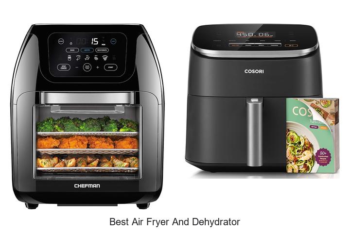 Top 15 Best Air Fryer And Dehydrator You Must See!