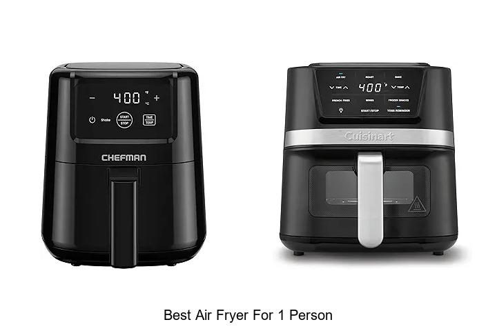 Top 13 Best Air Fryer For 1 Person You Must Know