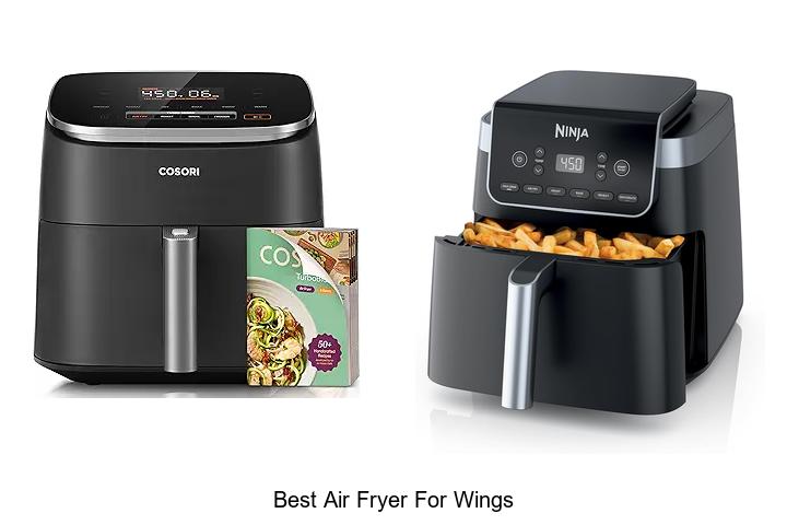 Top 13 Best Air Fryer For Wings You Must Try Today