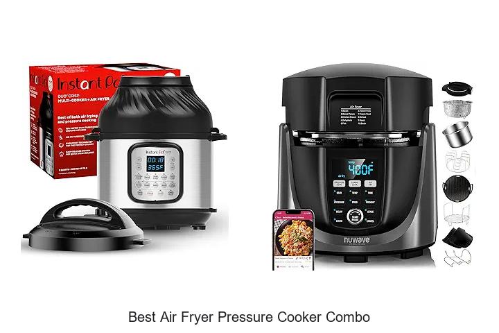 Top 13 Best Air Fryer Pressure Cooker Combo Revealed