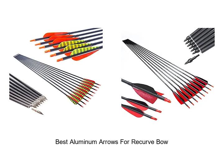 Top 12 Best Aluminum Arrows for Recurve Bow You Need Now