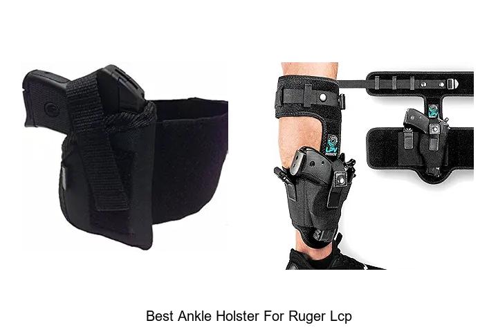 Top 12 Best Ankle Holster for Ruger LCP You Need Now
